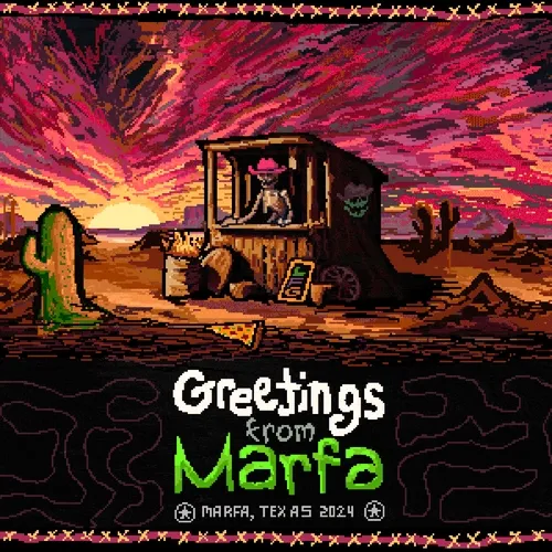 greetings from marfa